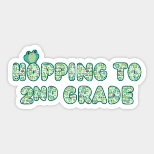 Frog Hopping To Second Grade Back To School Sticker